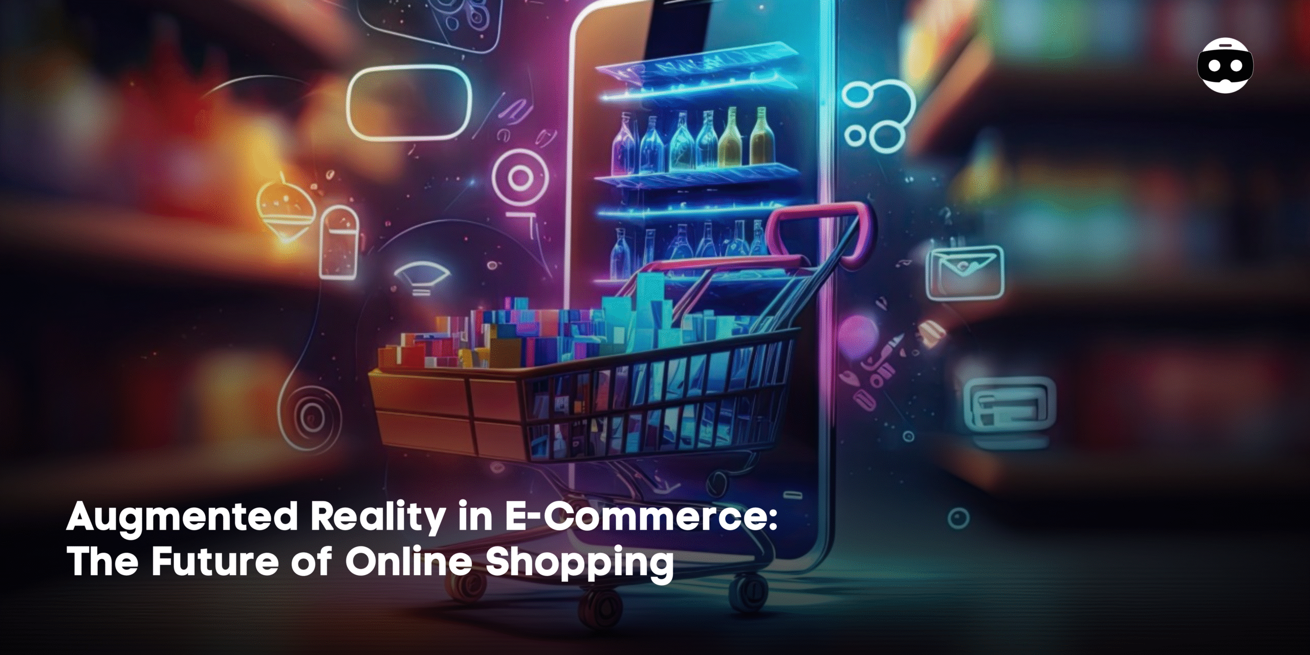 Augmented Reality in E-Commerce: The Future of Online Shopping