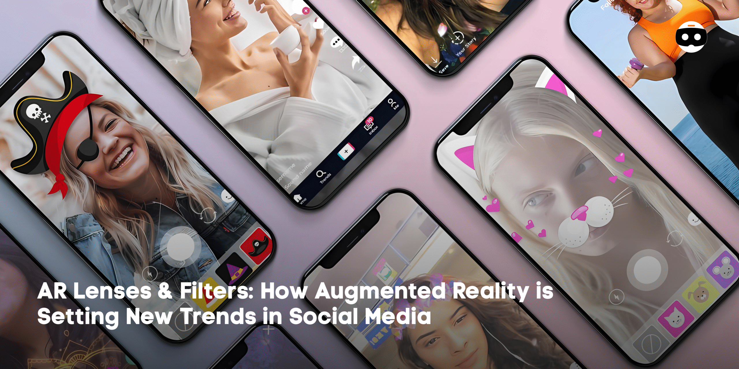 AR Lenses & Filters: How Augmented Reality is Setting New Trends in Social Media